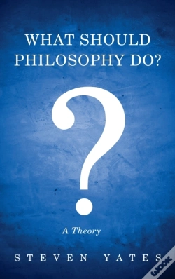 Capa do artigo What Should Philosophy Do?