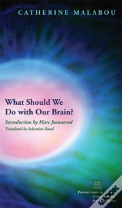 Capa do artigo What Should We Do With Our Brain?