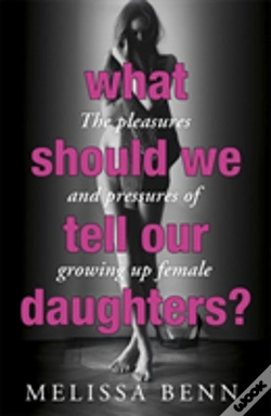 Capa do artigo What Should We Tell Our Daughters?