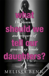 Capa do artigo What Should We Tell Our Daughters?