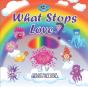 What Stops Love? - Preview