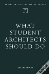 What Student Architects Should Do