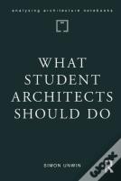 What Student Architects Should Do