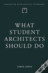 What Student Architects Should Do