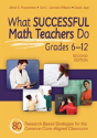 What Successful Math Teachers Do, Grades 6-12 - Preview
