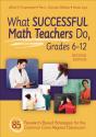What Successful Math Teachers Do, Grades 6-12 - Preview
