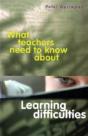 What Teachers Need To Know About Learning Difficulties - Preview