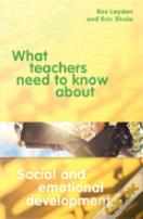 What Teachers Need To Know About Social And Emotional Development