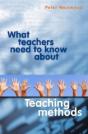 What Teachers Need To Know About Teaching Methods - Preview