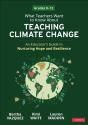 What Teachers Want To Know About Teaching Climate Change - Preview