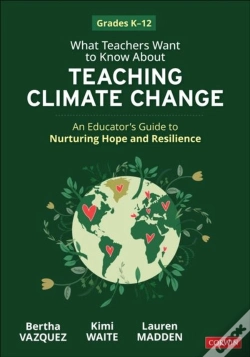 Capa do artigo What Teachers Want To Know About Teaching Climate Change