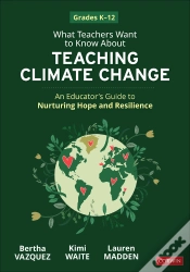 Capa do artigo What Teachers Want To Know About Teaching Climate Change