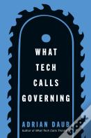 What Tech Calls Governing