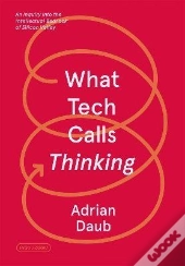 What Tech Calls Thinking
