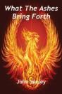 What The Ashes Bring Forth - Preview