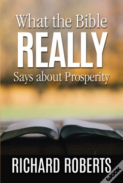 Capa do artigo What The Bible Really Says About Prosperity