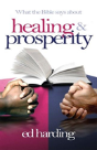 What The Bible Says About Healing & Prosperity - Preview