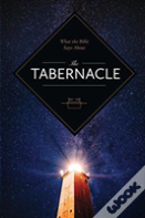 What The Bible Says About The Tabernacle