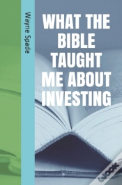 Capa do artigo What The Bible Taught Me About Investing