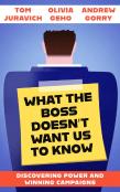 What The Boss Doesn'T Want Us To Know