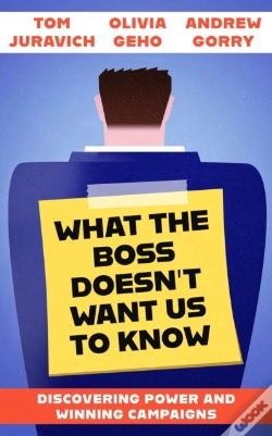 Capa do artigo What The Boss Doesn'T Want Us To Know
