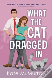What The Cat Dragged In