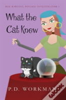 What The Cat Knew