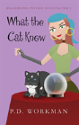 What The Cat Knew - Preview