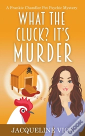 What The Cluck  It'S Murder