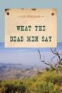What The Dead Men Say - Preview