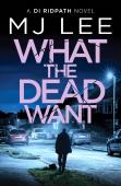 What The Dead Want
