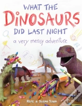 What The Dinosaurs Did Last Night