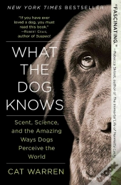 What The Dog Knows