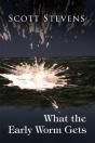 What The Early Worm Gets - Preview