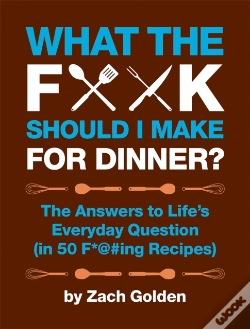 Capa do artigo What The F*@# Should I Make For Dinner?