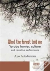 Capa do artigo What The Forest Told Me