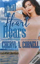 What The Heart Hears