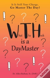 What The Heck Is A Daymaster