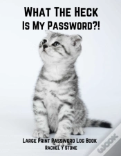 Capa do artigo What The Heck Is My Password ?!