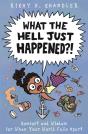 What The Hell Just Happened?! - Preview