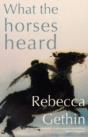 What The Horses Heard - Preview