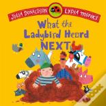 What The Ladybird Heard Next