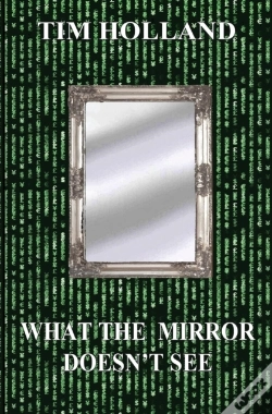 Capa do artigo What The Mirror Doesn'T See