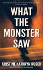 What The Monster Saw - Preview