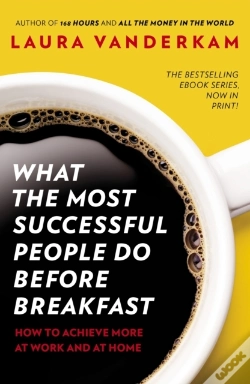 Capa do artigo What The Most Successful People Do Before Breakfast