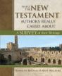 What The New Testament Authors Really Cared About - Preview