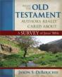 What The Old Testament Authors Really Cared Abou Â€“ A Survey Of Jesus` Bible - Preview
