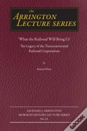 Capa do artigo "What The Railroad Will Bring Us"