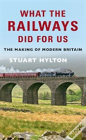 Capa do artigo What The Railways Did For Us