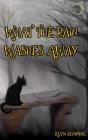 What The Rain Washes Away - Preview
